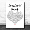 Tyler Childers Everlovin' Hand White Heart Decorative Wall Art Gift Song Lyric Print