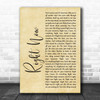 Van Halen Right Now Rustic Script Decorative Wall Art Gift Song Lyric Print