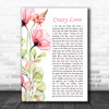 Van Morrison Crazy Love Floral Poppy Side Script Decorative Wall Art Gift Song Lyric Print
