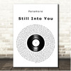 Paramore Still Into You Vinyl Record Song Lyric Print