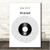 Sea Girls Violet Vinyl Record Song Lyric Print