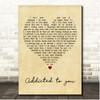 Avicii Addicted To You Vintage Heart Song Lyric Print