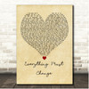 Paul Young Everything Must Change Vintage Heart Song Lyric Print