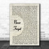 Take That Never Forget Song Lyric Vintage Script Music Wall Art Print