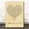 Embrace Looking As You Are Vintage Heart Song Lyric Print