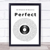 Ed Sheeran & Beyonce Perfect Vinyl Record Song Lyric Music Wall Art Print