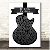 Gregory Alan Isakov If I Go, Im Goin Black & White Guitar Song Lyric Print