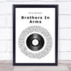 Dire Straits Brothers In Arms Vinyl Record Song Lyric Music Wall Art Print