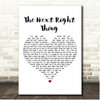 Kristen Bell The Next Right Thing White Heart Song Lyric Print