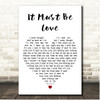 LABI SIFFRE It Must Be Love White Heart Song Lyric Print