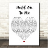 Lauren Daigle Hold On To Me White Heart Song Lyric Print
