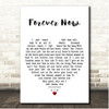 Level 42 Forever Now White Heart Song Lyric Print