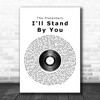 The Pretenders I'll Stand By You Vinyl Record Song Lyric Music Wall Art Print