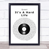 Queen It's A Hard Life Vinyl Record Song Lyric Music Wall Art Print