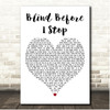Meat Loaf Blind Before I Stop White Heart Song Lyric Print