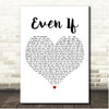 MercyMe Even If White Heart Song Lyric Print