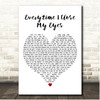 Babyface Everytime I Close My Eyes White Heart Song Lyric Print