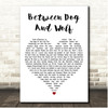 New Model Army Between Dog And Wolf White Heart Song Lyric Print