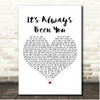 Phil Wickham Its Always Been You White Heart Song Lyric Print