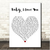 Ramones Baby, I Love You White Heart Song Lyric Print