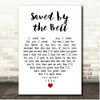 Bee Gees Saved by the Bell White Heart Song Lyric Print