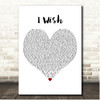 Skee-Lo I Wish White Heart Song Lyric Print