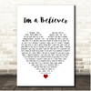 Smashmouth I'm a Believer White Heart Song Lyric Print