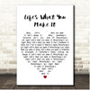 Talk Talk Lifes What You Make It White Heart Song Lyric Print