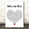 TELYKast Unbreakable White Heart Song Lyric Print