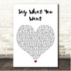 Texas Say What You Want White Heart Song Lyric Print