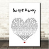 The Avett Brothers Swept Away White Heart Song Lyric Print