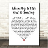 The Drifters When My Little Girl Is Smiling White Heart Song Lyric Print