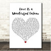 The Icicle Works Love Is a Wonderful Colour White Heart Song Lyric Print