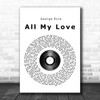 George Ezra All My Love Vinyl Record Song Lyric Music Wall Art Print