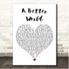 The Monkees A Better World White Heart Song Lyric Print