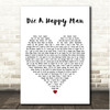 Thomas Rhett Die A Happy Man White Heart Song Lyric Print