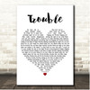 Valerie Broussard Trouble White Heart Song Lyric Print
