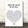 Burt Bacharach & The Posies What the World Needs Now White Heart Song Lyric Print