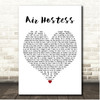 Busted Air Hostess White Heart Song Lyric Print