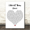 Calvin Harris I Need Your Love White Heart Song Lyric Print