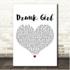 Chris Janson Drunk Girl White Heart Song Lyric Print