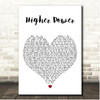 Coldplay Higher Power White Heart Song Lyric Print
