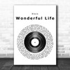 Black Wonderful Life Vinyl Record Song Lyric Music Wall Art Print