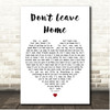 Dido Dont Leave Home White Heart Song Lyric Print