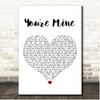 Disturbed You're Mine White Heart Song Lyric Print