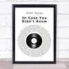 Brett Young In Case You Didn't Know Vinyl Record Song Lyric Music Wall Art Print