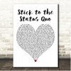 High School Musical Cast Stick to the Status Quo White Heart Song Lyric Print