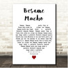Andrea Bocelli Besame Mucho White Heart Song Lyric Print