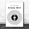 Eli Young Band Crazy Girl Vinyl Record Song Lyric Music Wall Art Print