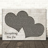 He Is We Everything You Do Black & White Two Hearts Song Lyric Print